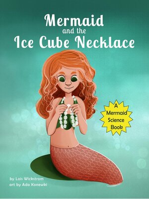 cover image of Mermaid and the Ice Cube Necklace